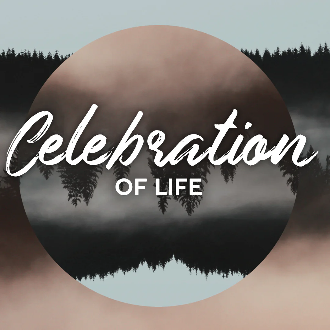 Celebration of Life 25