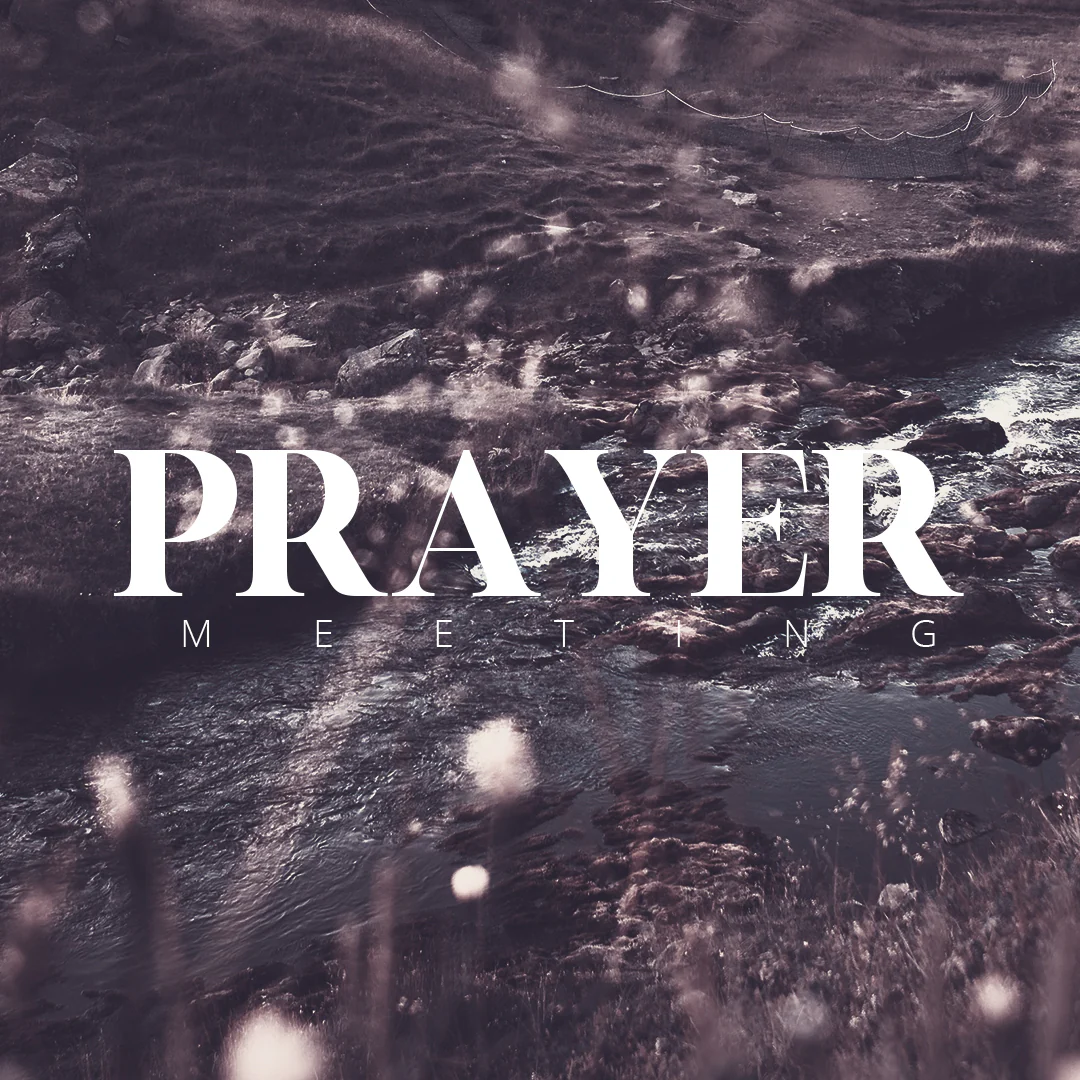 Prayer Meeting 26